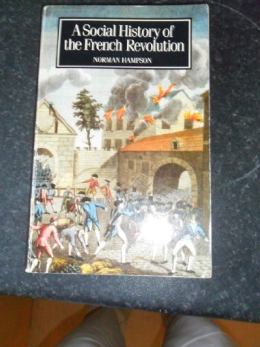 Stock image for A Social History of the French Revolution (Study in Social History) for sale by WorldofBooks