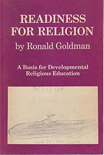 Beispielbild fr Readiness for Religion: Basis for Developmental Religious Education zum Verkauf von WorldofBooks