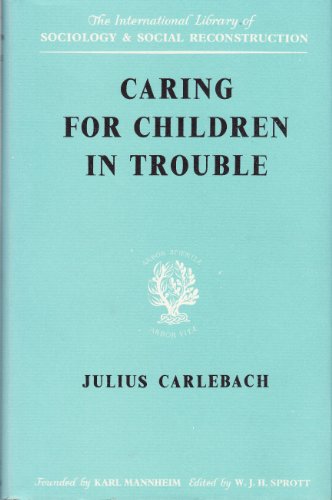 Stock image for Caring for Children in Trouble for sale by Better World Books Ltd