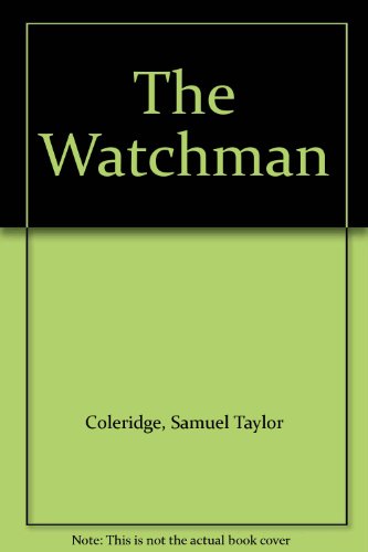 Imagen de archivo de The Watchman, the Collected works of Samuel Taylor Coleridge a la venta por Reader's Corner, Inc.