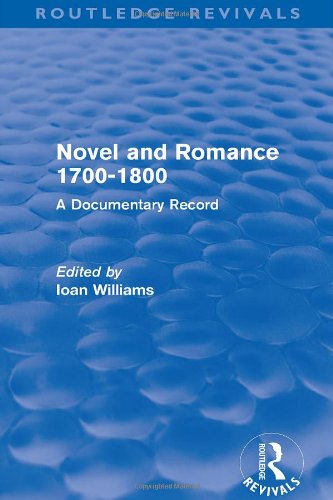 Novel and Romance, 1700-1800;: A Documentary Record