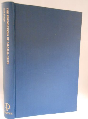 Stock image for The foundations of palatial Crete: A survey of Crete in the Early Bronze Age (States and cities of ancient Greece) for sale by Hay-on-Wye Booksellers