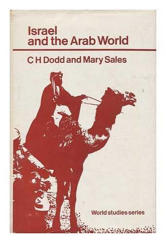 Israel and the Arab world, (The World studies series) (9780710066381) by Dodd, C. H