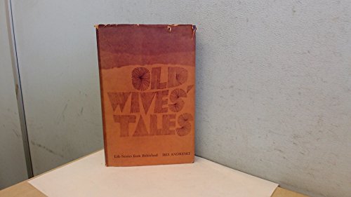 Beispielbild fr OLD WIVES' TALES: LIFE-STORIES FROM IBIBIOLAND zum Verkauf von Currey, L.W. Inc. ABAA/ILAB
