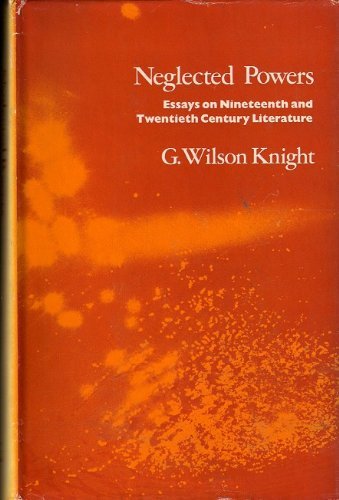 9780710066817: Neglected Powers: Essays on Nineteenth and Twentieth Century Literature
