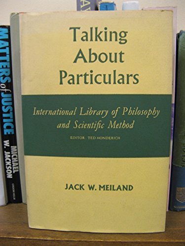 Stock image for Talking about particulars (International library of philosophy and scientific method) for sale by Powell's Bookstores Chicago, ABAA