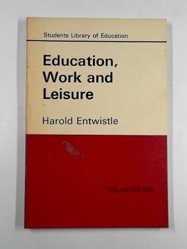 9780710066848: Education, work and leisure