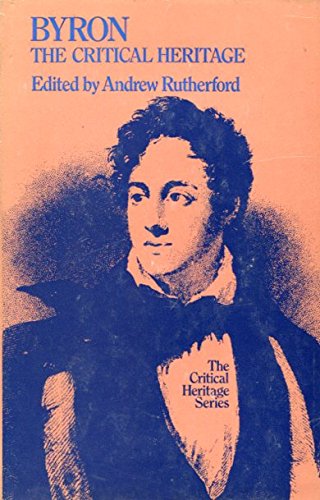 Byron: The Critical Heritage (Critical Heritage S.)