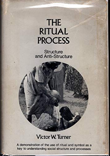 9780710067654: Ritual Process: Structure and Anti-structure (The Lewis Henry Morgan lectures)