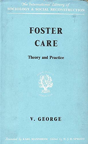Stock image for Foster Care (International Library of Society) for sale by WorldofBooks