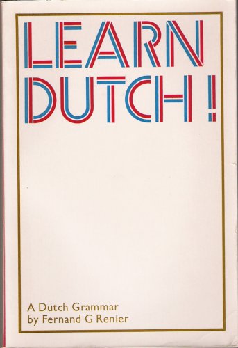 Beispielbild fr Learn Dutch. A Dutch Grammar. zum Verkauf von WorldofBooks