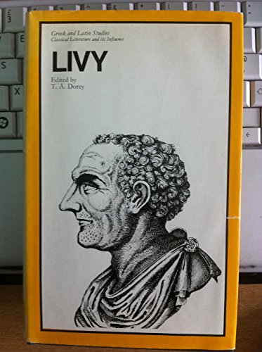 Imagen de archivo de Livy; (Greek and Latin studies: classical literature and its influence) a la venta por Books From California
