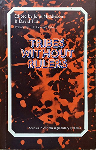 9780710068996: Tribes without Rulers: Studies in African Segmentary Systems