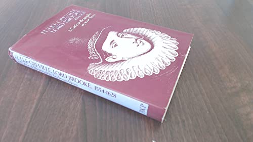 Beispielbild fr Fulke Greville, Lord Brooke, 1554-1628: A Critical Biography zum Verkauf von AwesomeBooks