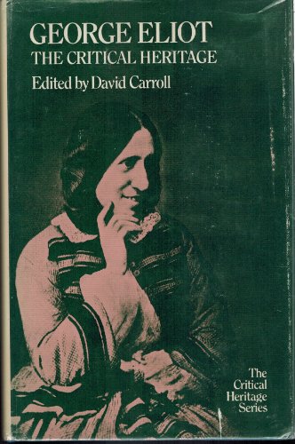 9780710069368: George Eliot: The Critical Heritage