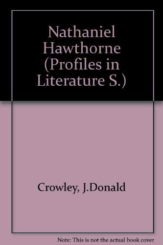 9780710069566: Nathaniel Hawthorne, (The Profiles in literature series)
