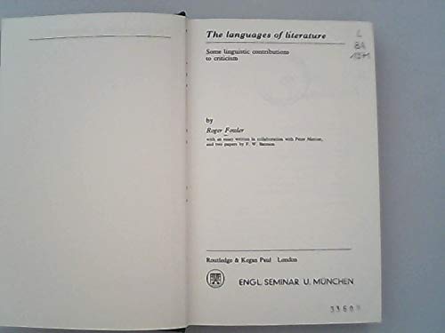 Imagen de archivo de The Languages of Literature : Some Linguistic Contributions to Criticism a la venta por Better World Books Ltd