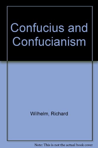 Confucius and Confucianism