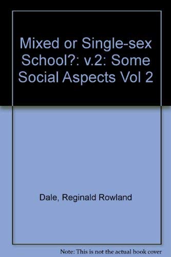 Stock image for Some Social Aspects (Mixed or Single-Sex School?) (Volume 2) for sale by Anybook.com