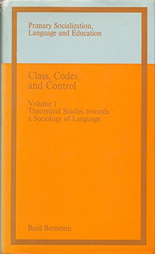 Stock image for Class, Codes and Control Vol. 1 : Theoretical Studies Towards a Sociology of Language for sale by Better World Books