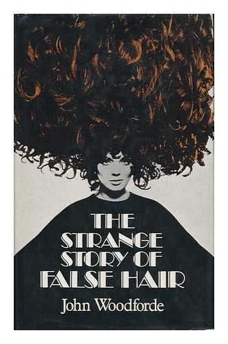 Imagen de archivo de Strange Story of False Hair a la venta por WorldofBooks