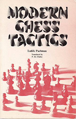 Imagen de archivo de Modern Chess Tactics: Pieces and Pawns in Action a la venta por WorldofBooks