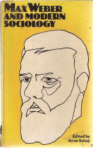 Imagen de archivo de Max Weber and Modern Sociology a la venta por G. & J. CHESTERS