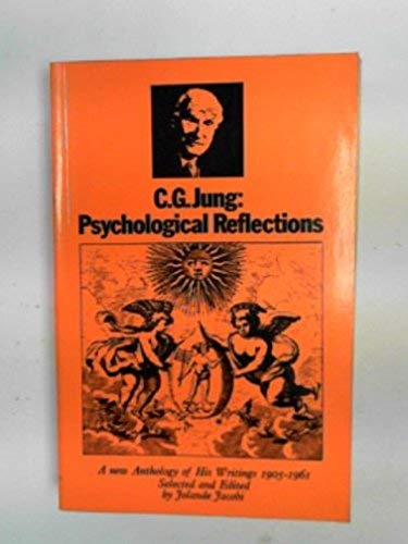 Stock image for Psychological Reflections: A New Anthology of Writings, 1905-61 for sale by HPB-Red