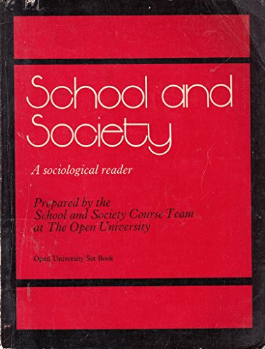 Beispielbild fr School and Society: A Sociological Reader zum Verkauf von Anybook.com