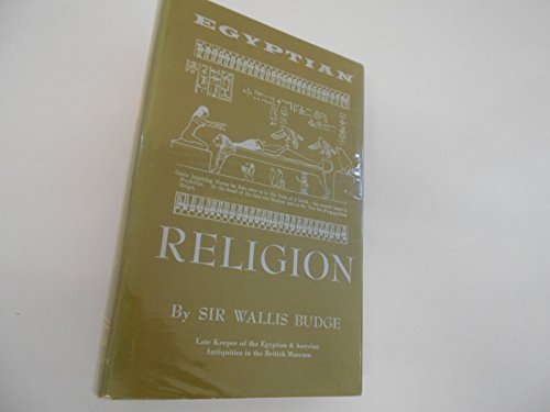 Beispielbild fr EGYPTIAN RELIGION, EGYPTIAN IDEAS OF THE FUTURE LIFE zum Verkauf von Le-Livre