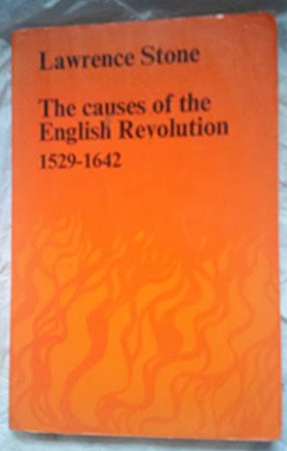 Beispielbild fr The Causes of the English Revolution, 1529-1642 zum Verkauf von Better World Books