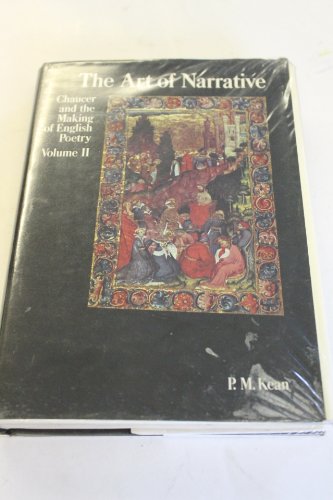 Chaucer and the Making of English Poetry, Vol. 2: The Art of Narrative (Volume 2)