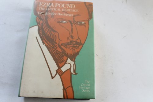 Imagen de archivo de Ezra Pound : The Critical Heritage a la venta por Better World Books