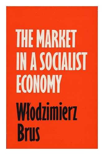 Beispielbild fr The Market in a Socialist Economy zum Verkauf von Better World Books