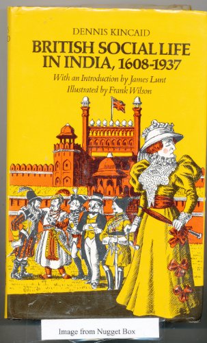 Stock image for British Social Life in India, 1608-1937 for sale by The Guru Bookshop