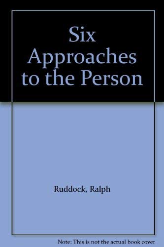 Stock image for Six Approaches to the Person for sale by Better World Books