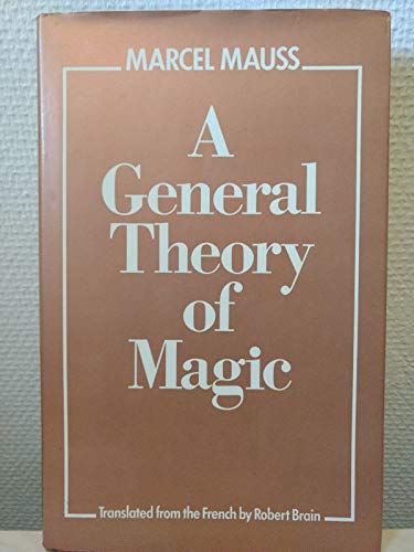 A General Theory of Magic (English and French Edition) (9780710073389) by Marcel Mauss