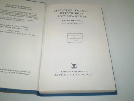 Beispielbild fr Medicine Takers, Prescribers and Hoarders (Institute for Social Studies in Medicine Care Reports) zum Verkauf von WorldofBooks