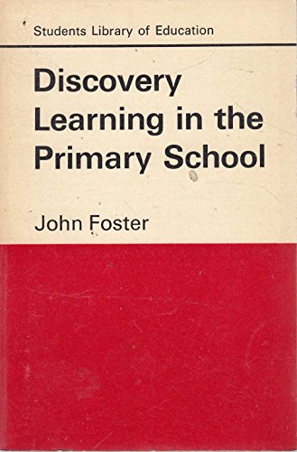 Imagen de archivo de Discovery Learning in the Primary School (Students Library of Education) a la venta por Goldstone Books