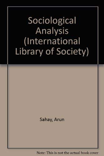 Stock image for Sociological Analysis (International Library of Sociology) for sale by Bingo Used Books