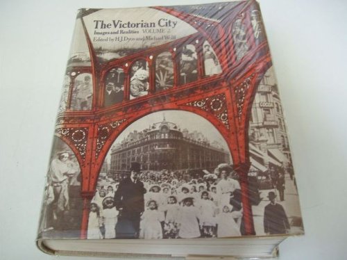 9780710073839: Victorian City: v. 2: Images and Realities