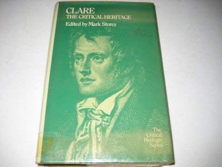 Stock image for Clare: The Critical Heritage.; (The Critical Heritage Series.) for sale by J. HOOD, BOOKSELLERS,    ABAA/ILAB