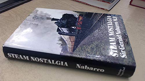 Beispielbild fr Steam Nostalgia: Locomotive and Railway Preservation in Great Britain zum Verkauf von BoundlessBookstore