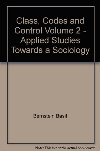 Beispielbild fr Class, Codes and Control: Applied Studies Towards a Sociology of Language (Volume 2) zum Verkauf von Anybook.com