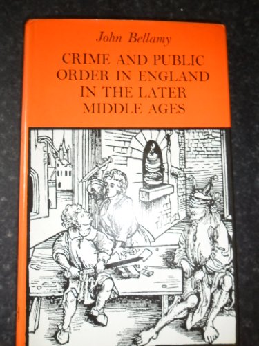 Beispielbild fr Crime and Public Order in England in the Later Middle Ages zum Verkauf von Better World Books