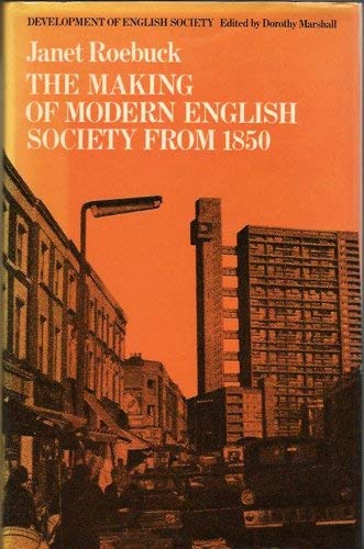 Imagen de archivo de The Making of Modern English Society from 1850 a la venta por Hessay Books