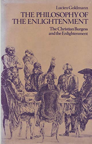 Imagen de archivo de The Philosophy of the Enlightenment: The Christian Burgess and the Enlightenment a la venta por Anybook.com