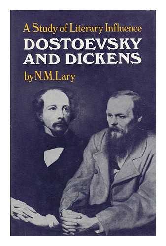 Dostoevsky and Dickens: A Study of Literary Influence