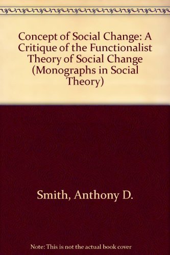 9780710076076: Concept of Social Change: A Critique of the Functionalist Theory of Social Change