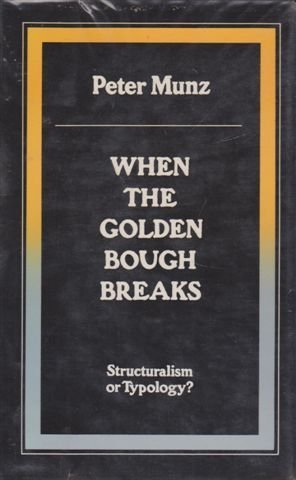 Imagen de archivo de When the golden bough breaks;: Structuralism or typology? a la venta por Redux Books